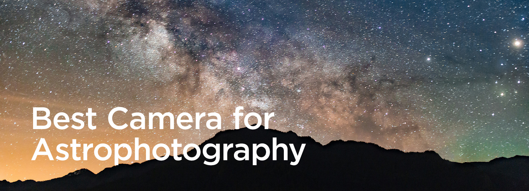 best camera for astrophotography