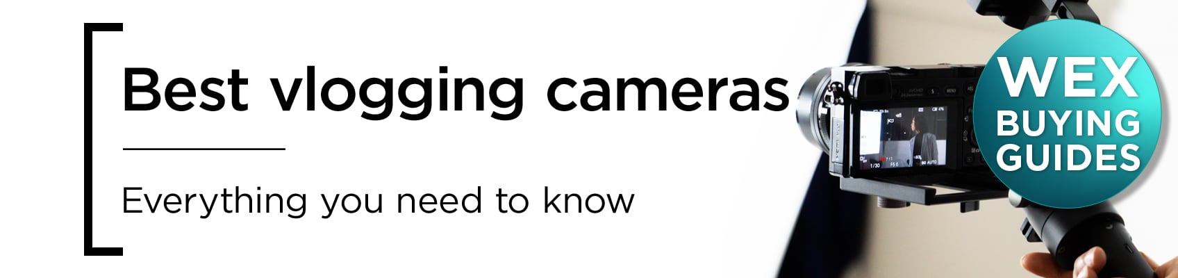 © Wex Photo Video Wex-Best-Vlogging-Section-Header-140421.jpg