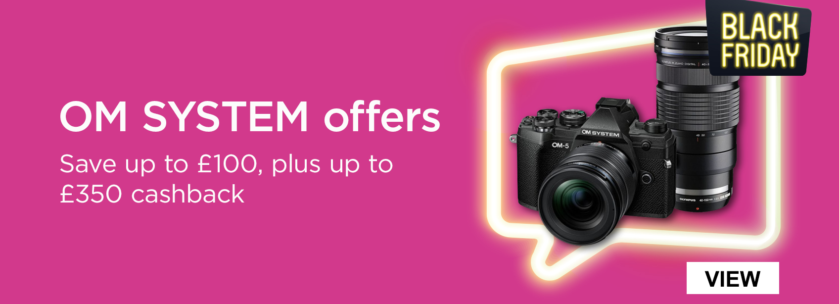 om system offers. save up to £100, plus up to £350 cashback