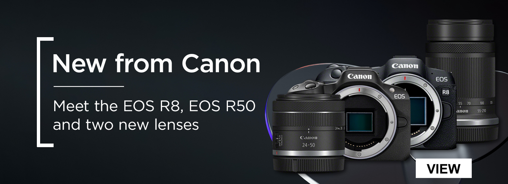 New from Canon. Meet the EOS R8, EOS R50 and two new lenses.