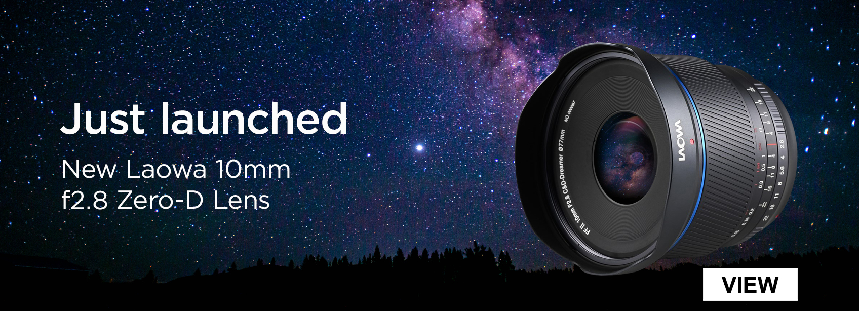 Just launched. New Laowa 10mm f2.8 Zero-D Lens 