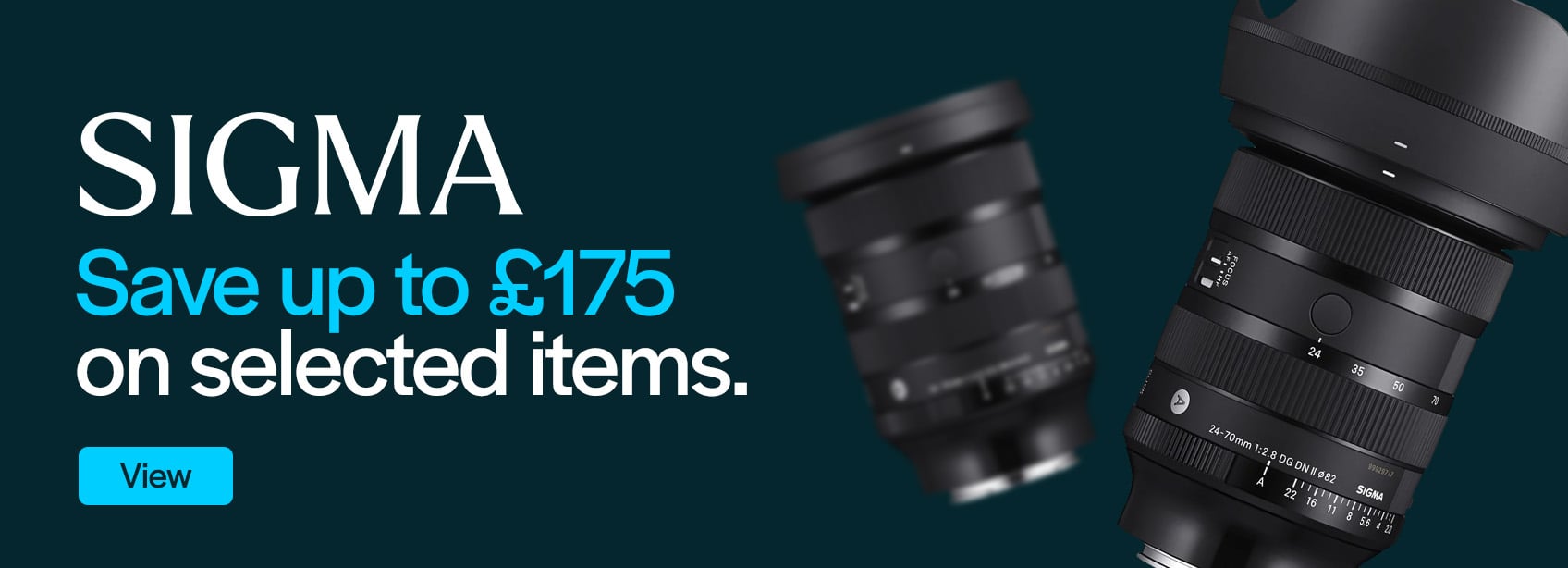Sigma Save up to £175 on selected items 
