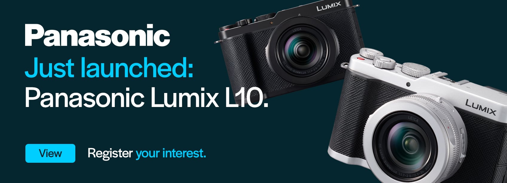 Just launched Panasonic Lumix L10