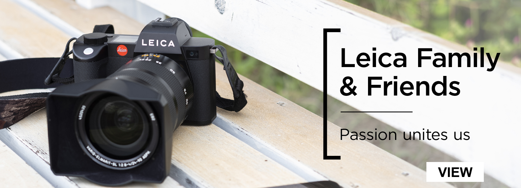 Leica Family & Friends Passion unites us