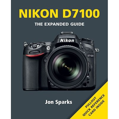 The Expanded Guide - Nikon D7100