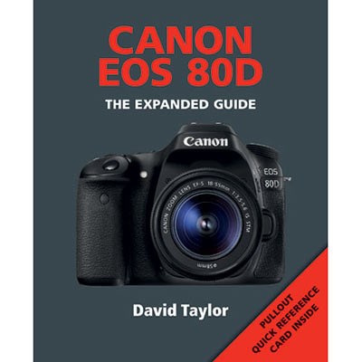 The Expanded Guide - Canon EOS 80D